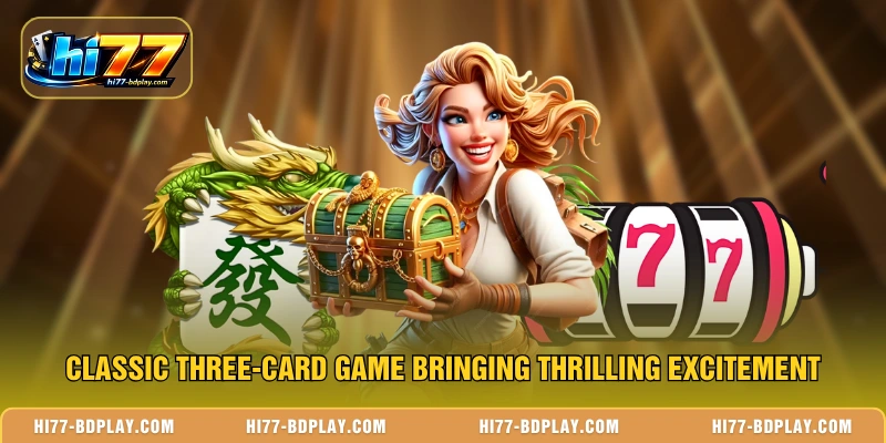 Classic three-card game bringing thrilling excitement